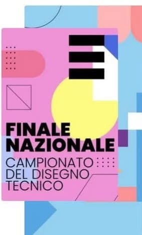 CAMPIONATO NAZIONALE DI DISEGNO TECNICO